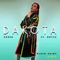 Dakota - Sober (Black Saint Remix)