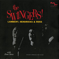 Lambert, Hendricks & Ross - The Swingers!