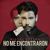 Miguel Poveda - No Me Encontraron (Fragmento Fábula Y Rueda De Los Tres Amigos)