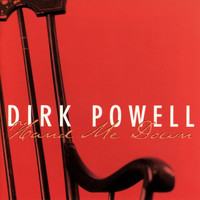 Dirk Powell - Hand Me Down