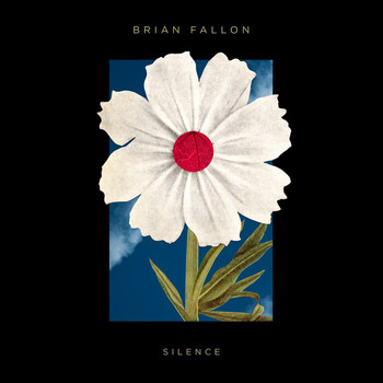 Brian Fallon - Silence