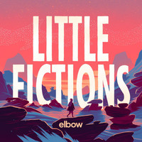 Elbow - Little Fictions (Fickle Flame Version)