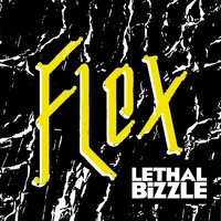 Lethal Bizzle - Flex