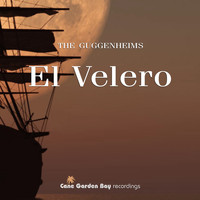 The Guggenheims - El Velero