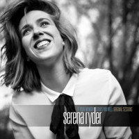 Serena Ryder - If Your Memory Serves You Well (The Original Sessions)