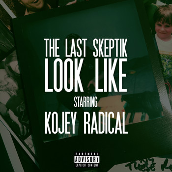 The Last Skeptik - Look Like (Explicit)