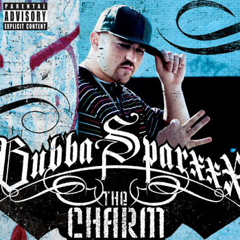 Bubba Sparxxx - The Charm (Explicit)