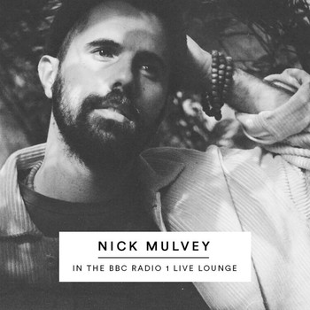 Nick Mulvey - In The BBC Radio 1 Live Lounge