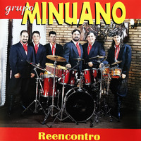 Grupo Minuano - Reencontro