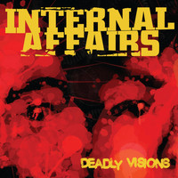 Internal Affairs - Deadly Visions