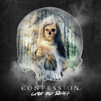 Confession - Life and Death (Explicit)