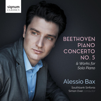 Alessio Bax, Southbank Sinfonia & Simon Over - Beethoven: Piano Concerto No. 5 & Works for Solo Piano