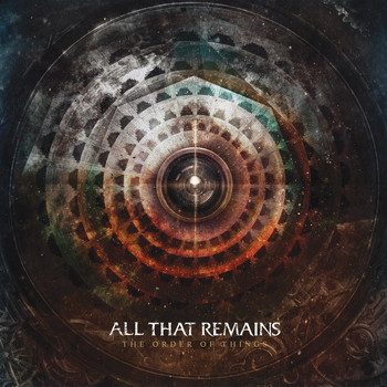All That Remains - The Order of Things (Explicit)