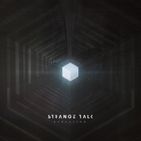 Strange Talk - E.V.O.L.U.T.I.O.N.