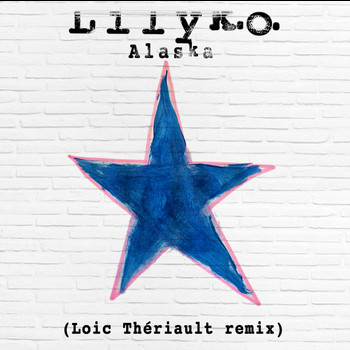 LILY K.O. - Alaska (Loïc Thériault Remix) (Single)