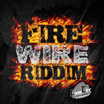 Various Artists - Fire Wire RIddim