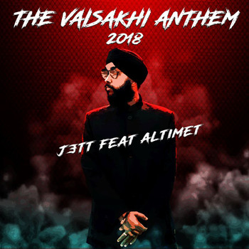 Jett - The Vaisakhi Anthem 2018