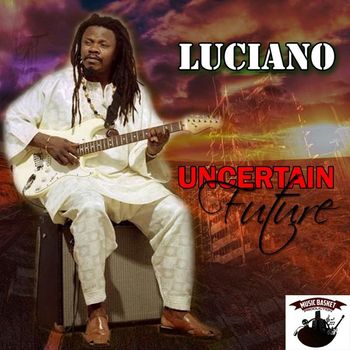 Luciano - Uncertain Future - Single