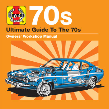 Various Artists - Haynes Ultimate Guide to 70s