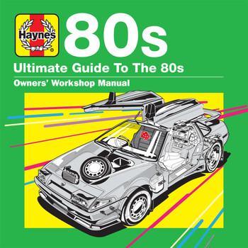 Various Artists - Haynes Ultimate Guide to 80s