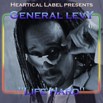 General Levy - Life Hard