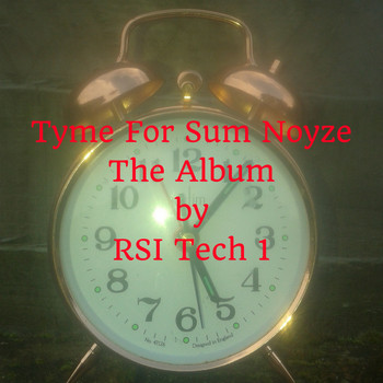 RSI tech 1 - Tyme for Sum Noyze