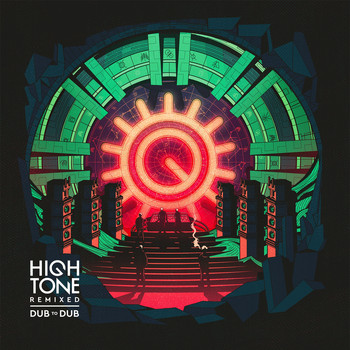 High Tone - Dub to Dub (High Tone Remixed Dub to Dub)