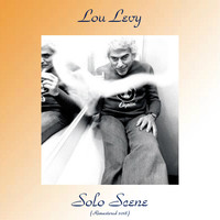 Lou Levy - Solo Scene (Remastered 2018)