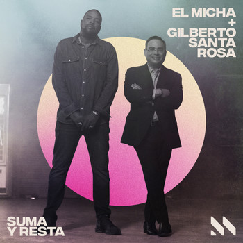 El Micha & Gilberto Santa Rosa - Suma y Resta