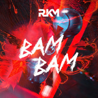 RKM - Bam Bam