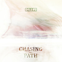 grej - Chasing the Path