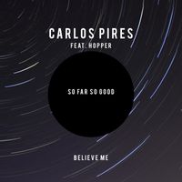 Carlos Pires - So Far So Good