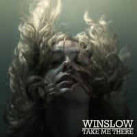 Winslow - Take Me There