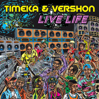 Timeka, Vershon - Live Life