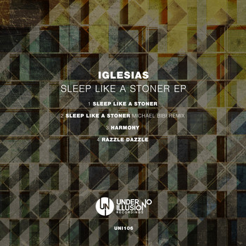Iglesias - Sleep Like a Stoner EP
