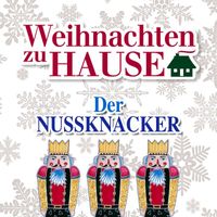 Baltimore Symphony Orchestra & Sergiu Comissiona - Weihnachten zu Hause: Der Nussknacker, Op. 71