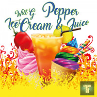 Will G. - Pepper Ice Cream and Juice