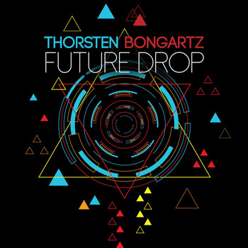 Thorsten Bongartz - Future Drop