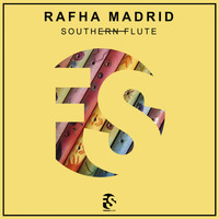 Rafha Madrid - Southern Flute