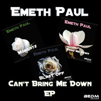 Emeth Paul - Can't Bring Me Down EP