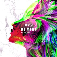Khwezi - Domino (feat. Brooke Alexx)