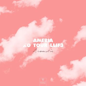 Ameria - XO TOUR LLif3 (Acoustic)