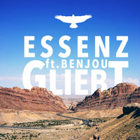 Essenz feat. Benjou - Gliebt