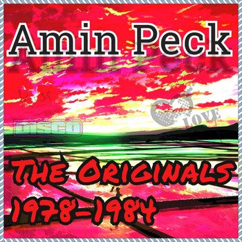 Amin Peck - The Originals 1978 - 1984