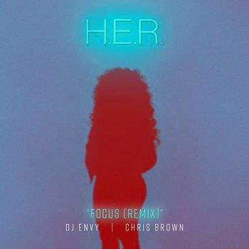 Get H.e.r. Chris Brown Focus Mp3 Download PNG