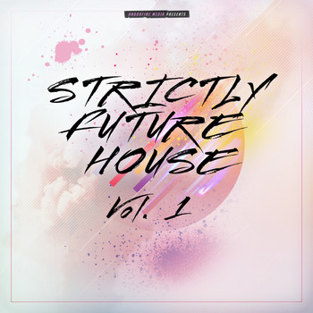 Various Artists - Strictly Future House, Vol. 1