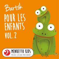 György Sàndor - Bartók: Pour les enfants, Sz. 42, Vol. 2 (Menuetto Kids - Musique classique pour enfants)