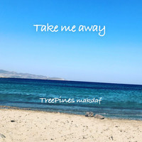 TreePines Makdaf - Take Me Away
