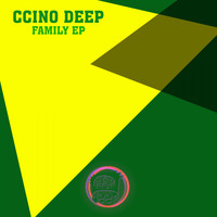 Ccino Deep - Family EP