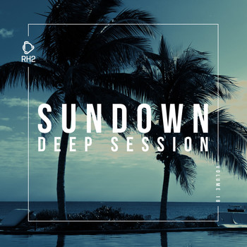 Various Artists - Sundown Deep Session, Vol. 18